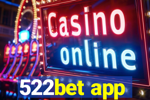 522bet app